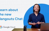 Learn about the new Hangouts Chat