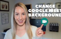 How to Change Background in Google Meet | Google Meet Features